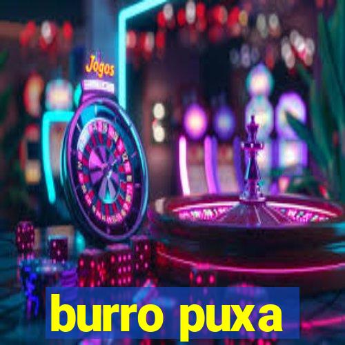 burro puxa